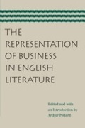 Cover: Representation of Business in English Literature - Liberty Fund Inc.
