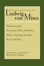 Cover: Monetary and Economic Policy Problems Before, During, and After the Great War - Liberty Fund Inc.