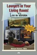 Cover: Lawyers in Your Living Room! - American Bar Association