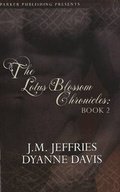 Cover: The Lotus Blossom Chronicles II - Parker Publishing LLC