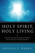 Cover: Holy Spirit, Holy Living - Wipf & Stock Publishers