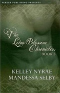 Cover: Lotus Blossom Chronicles - Parker Publishing LLC