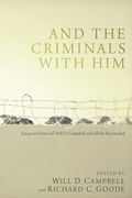 Cover: And the Criminals with Him - Wipf & Stock Publishers