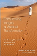 Cover: Encountering Images of Spiritual Transformation - Wipf & Stock Publishers