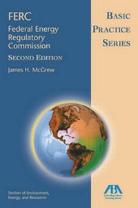 Bild: Basic Practice Series: Ferc (Federal Energy Regulatory Committee) - American Bar Association