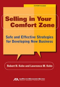 Abbildung von: Selling in Your Comfort Zone - American Bar Association