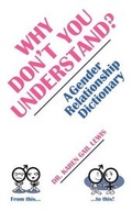 Cover: Why Don't You Understand? a Gender Relationship Dictionary - Dog Ear Publishing