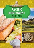 Cover: Pacific Northwest Recipes - Mitchell Lane Publishers