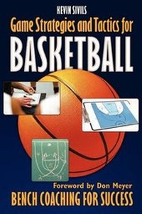 Abbildung von: Game Strategies and Tactics for Basketball - Dog Ear Publishing