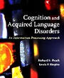 Cover: Cognition and Acquired Language Disorders - Mosby