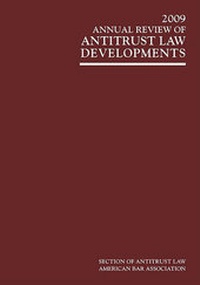 Abbildung von: 2009 Annual Review of Antitrust Law Developments - American Bar Association
