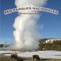 Cover: MIS Parques Nacionales - Rourke Educational Media