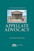 Cover: A Practitioner's Guide to Appellate Advocacy - American Bar Association