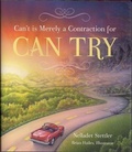 Cover: Can't Is Merely a Contraction for Can Try - Bookwise Publishing