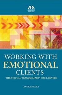 Abbildung von: Working with Emotional Clients - American Bar Association
