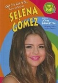 Cover: What It's Like to Be Selena Gomez - Mitchell Lane Publishers