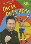 Cover: What It's Like to Be Oscar de la Hoya - Mitchell Lane Publishers