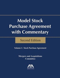 Abbildung von: Model Stock Purchase Agreement with Commentary, Second - American Bar Association