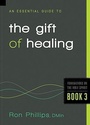 Cover: An Essential Guide To The Gift Of Healing - Charisma House