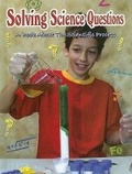 Cover: Solving Science Questions - Rourke Publishing