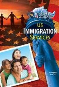 Enlarge image Cover: Us Immigration Services - Mitchell Lane Publishers