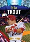 Cover: Mike Trout - Mitchell Lane Publishers