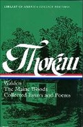 Cover: Henry David Thoreau: Walden, The Maine Woods, Collected Essays and Poems - The Library of America