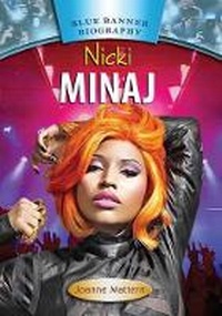 Enlarge image Cover: Nicki Minaj - Mitchell Lane Publishers