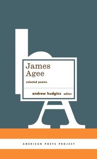 Enlarge image Cover: James Agee: Selected Poems - The Library of America