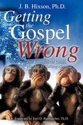 Cover: Getting the Gospel Wrong - Xulon Press