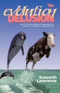 Cover: The Evolution Delusion - Xulon Press