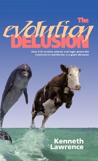 Enlarge image Cover: The Evolution Delusion - Xulon Press