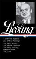 Bild: A. J. Liebling: The Sweet Science and Other Writings (LOA #191) - The Library of America