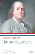 Cover: Benjamin Franklin: The Autobiography - The Library of America