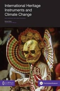 Enlarge image Cover: International Heritage Instruments and Climate Change - Common Ground Publishing