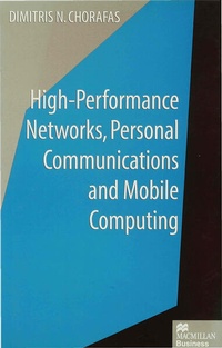 Enlarge image Cover: High-Performance Networks, Personal Communications and Mobile Computing - Palgrave Macmillan