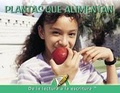 Cover: Plantas Que Alimentan - Rourke Publishing