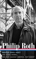 Cover: Philip Roth: Novels 2001-2007 (LOA #236) - The Library of America
