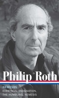 Cover: Philip Roth: Nemeses (LOA #237) - The Library of America