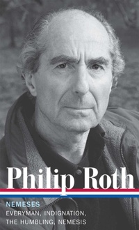 Enlarge image Cover: Philip Roth: Nemeses (LOA #237) - The Library of America