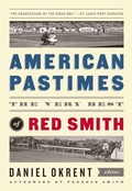 Cover: American Pastimes: The Very Best of Red Smith - The Library of America