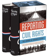 Enlarge image Cover: Reporting Civil Rights: The Library of America Edition - The Library of America