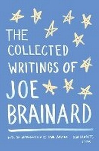 Enlarge image Cover: The Collected Writings of Joe Brainard - The Library of America