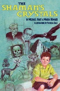 Cover: The Shaman's Crystals - Dog Ear Publishing