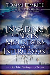 Enlarge image Cover: Invading the Seven Mountains With Intercession - Creation House