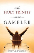 Abbildung von: The Holy Trinity and the Gambler - Xulon Press
