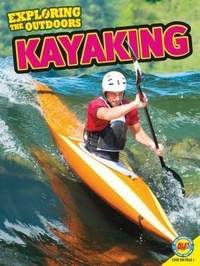 Enlarge image Cover: Kayaking - Av2 by Weigl