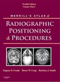 Cover: Merrill's Atlas of Radiographic Positioning and Procedures: v. 3 - Mosby