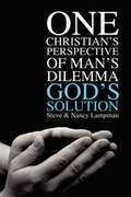 Cover: One Christian's Perspective of Man's Dilemma - Xulon Press