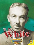 Cover: E. B. White - Av2 by Weigl